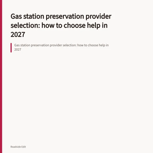 Gas station preservation provider selection: how to choose help in 2027. Gas station preservation provider selection: how to choose help in 2027