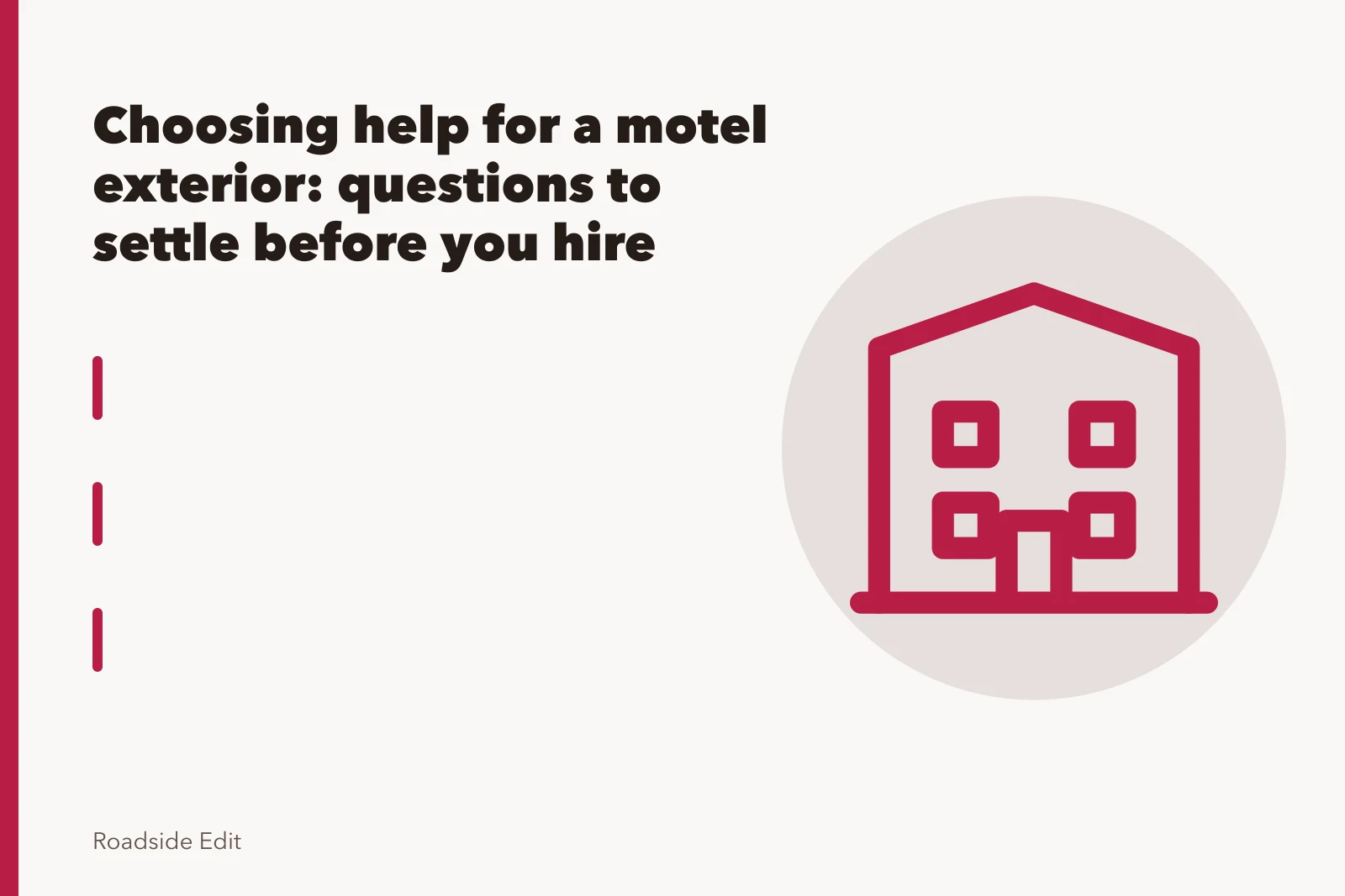 Dark unlit neon sign above a roadside motel parking lot at dusk. Choosing help for a motel exterior: questions to settle before you hire