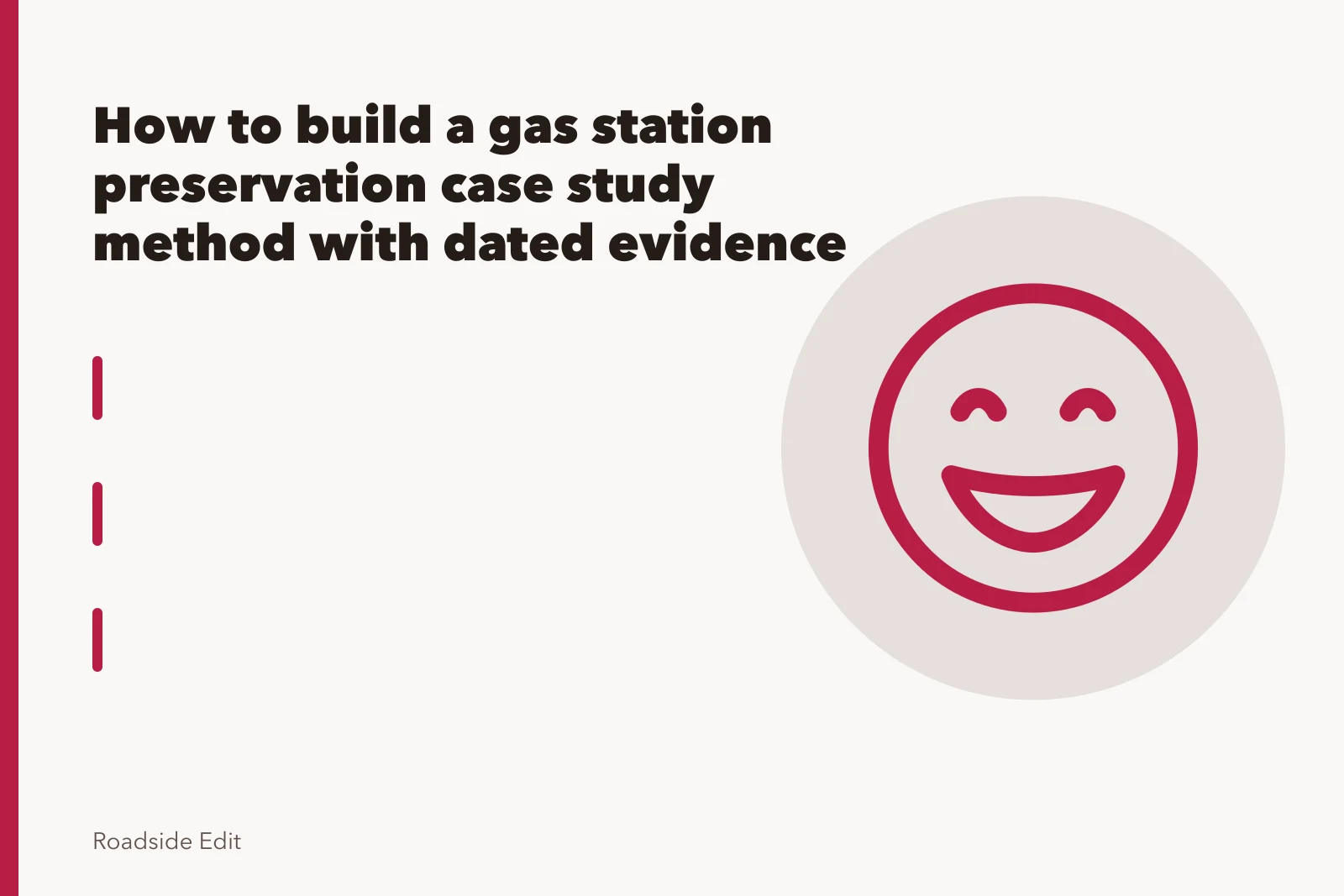 Vintage roadside gas station with canopy, pumps, and neon sign. How to build a gas station preservation case study method with dated evidence