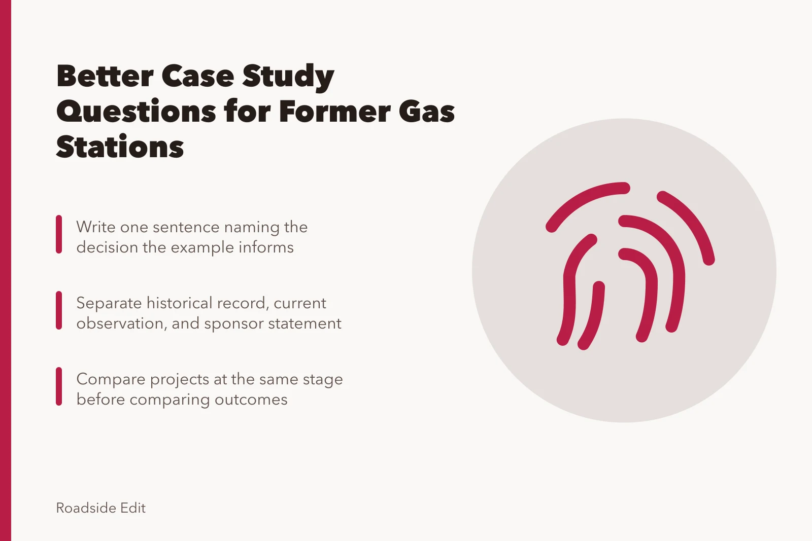 Card listing three steps for asking better former gas station case study questions. How to ask better case study questions about former gas stations in 2027