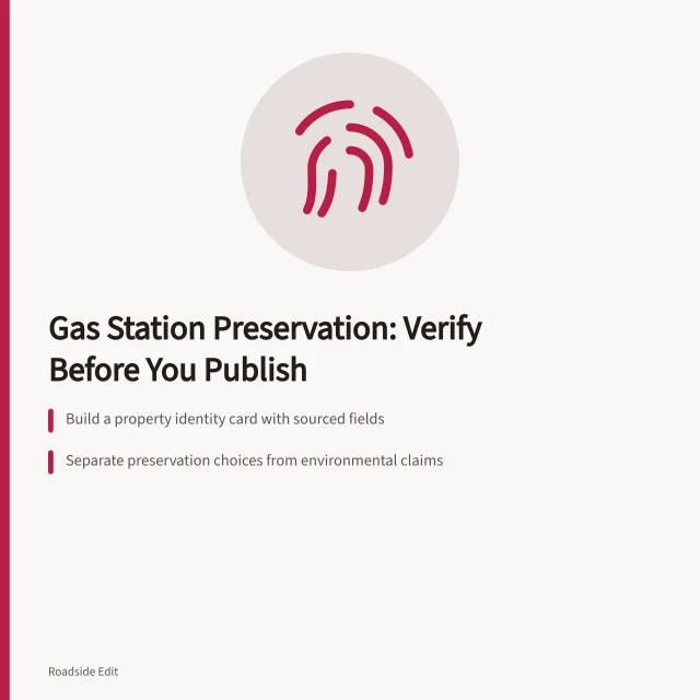 Checklist card for verifying gas station preservation facts before publishing. Gas station preservation mistake prevention: a scope checklist before you publish