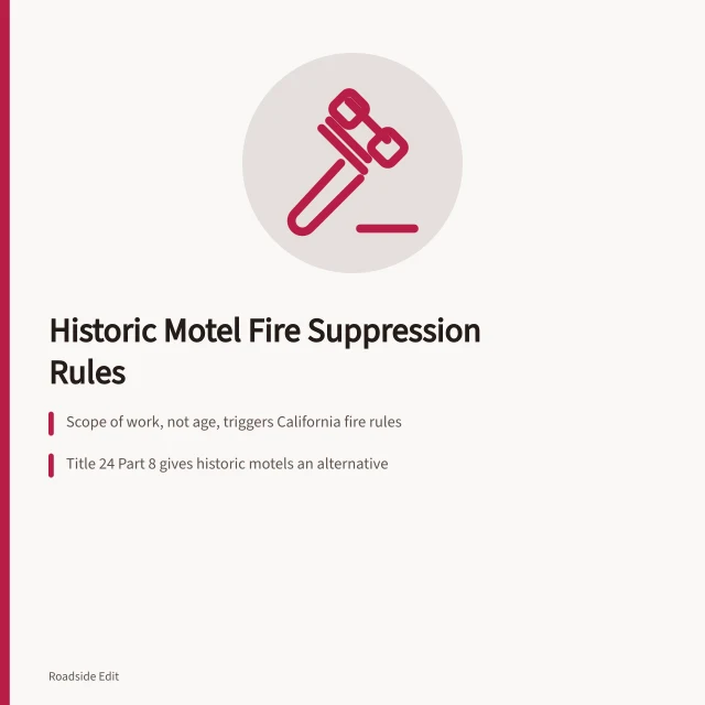 Historic motel fire suppression compliance paths under California code. Do Historic Motels Need Fire Suppression Upgrades in California?