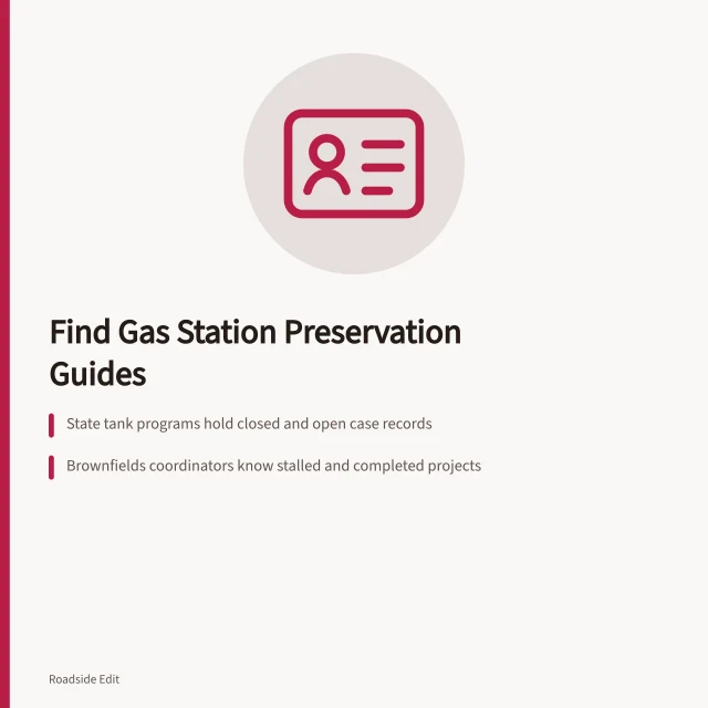 Card: find gas station preservation guides via state tank and brownfields offices. Gas station preservation guides hide inside redevelopment offices, not tour firms