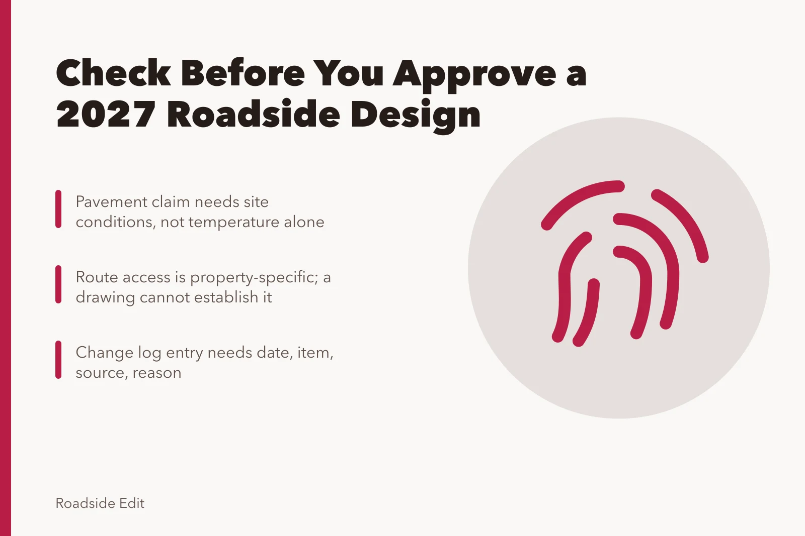 Checklist card for verifying 2027 roadside design claims and change logs. Warning signs to check before you approve a 2027 roadside design