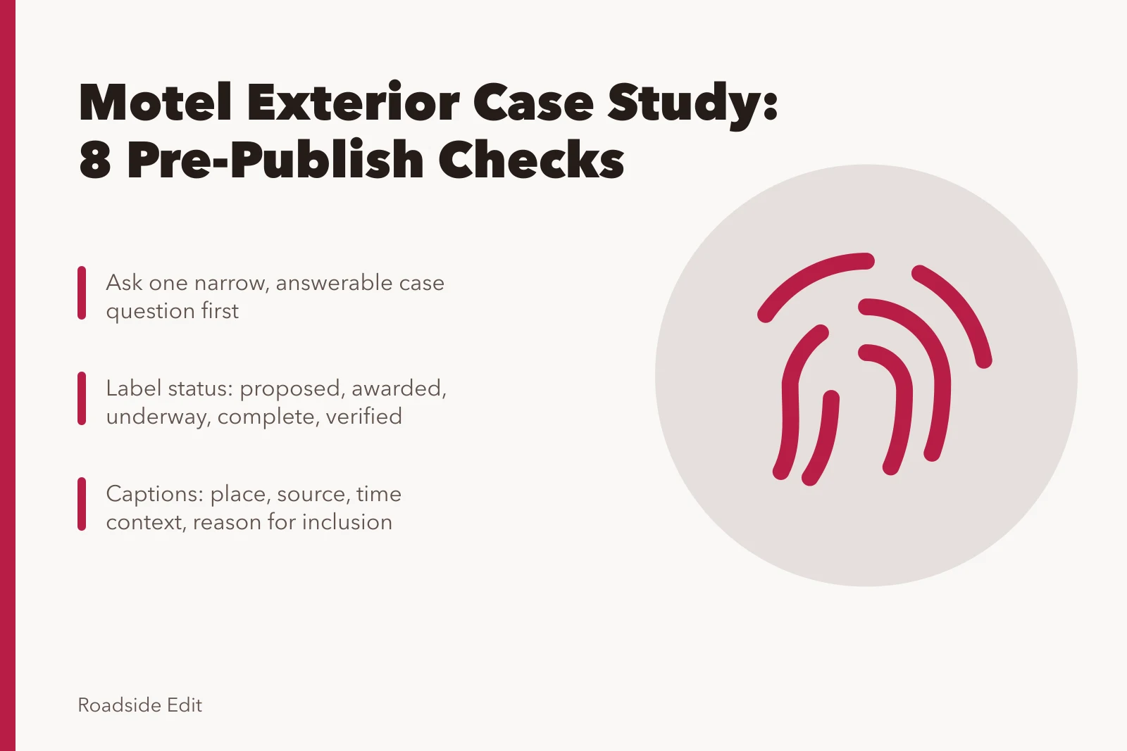 Checklist card for verifying motel exterior case study claims before publishing. Motel exterior case study checklist: 8 checks before you publish