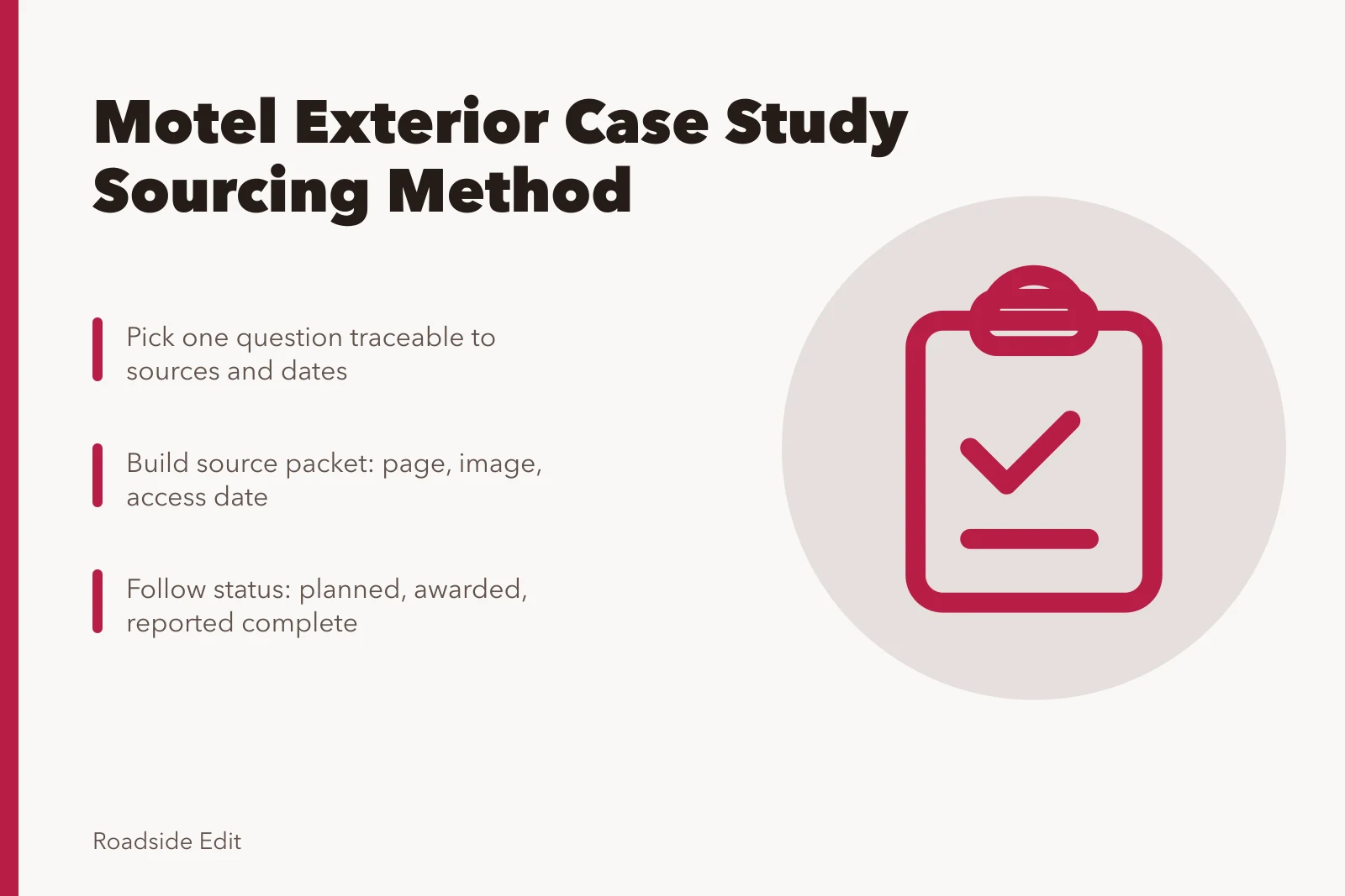 Card outlining motel exterior case study sourcing method with dated evidence. How to run a motel exterior case study method with clear sourcing