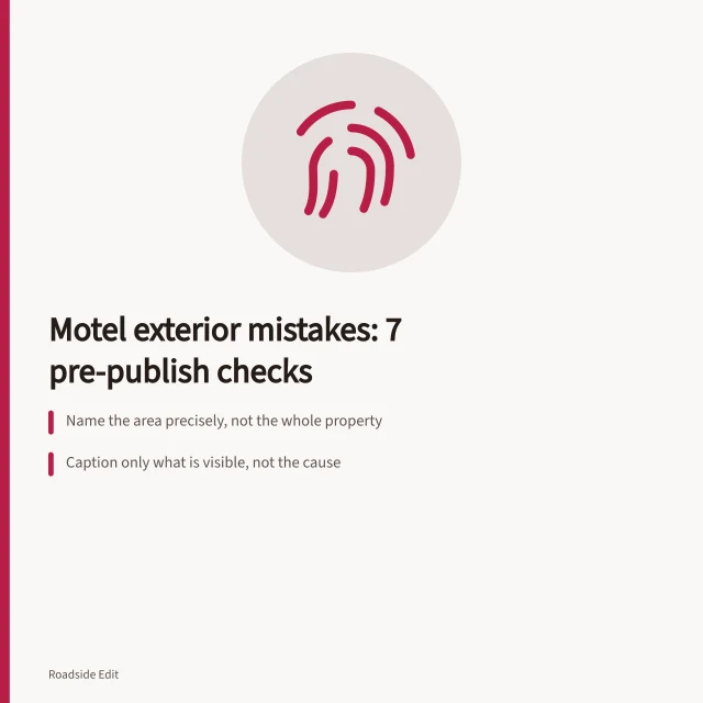 Checklist card for motel exterior photo captions and source verification. Motel exterior mistakes checklist: 7 errors to catch before you publish