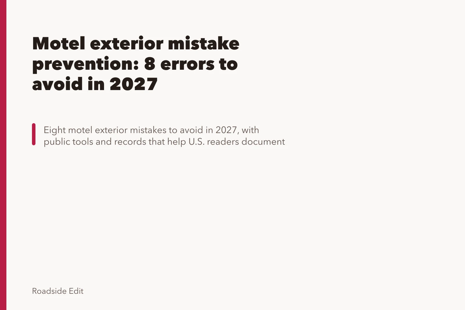 Motel exterior mistake prevention: 8 errors to avoid in 2027. Motel exterior mistake prevention: 8 errors to avoid in 2027