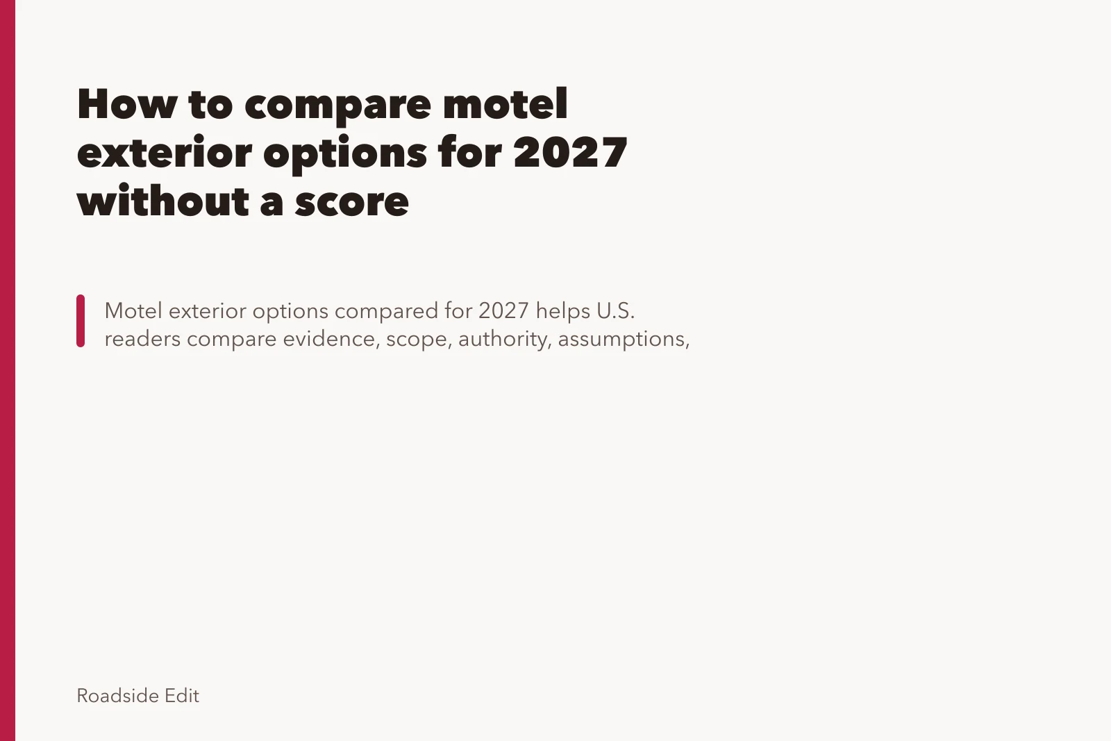How to compare motel exterior options for 2027 without a score. How to compare motel exterior options for 2027 without a score