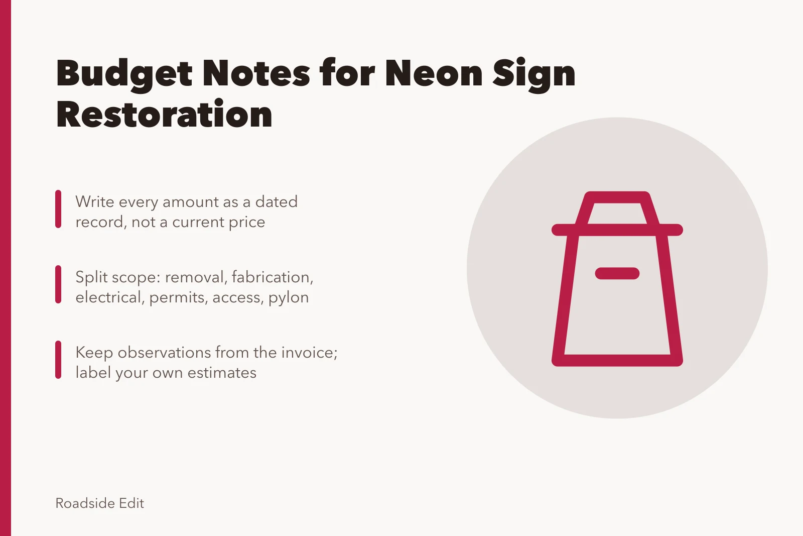 Card on writing dated, scoped neon sign restoration budget notes. How to write neon sign restoration case study budget notes without guesswork