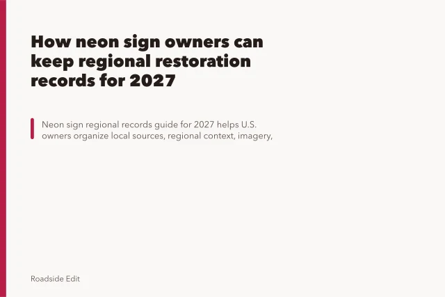 How neon sign owners can keep regional restoration records for 2027. How neon sign owners can keep regional restoration records for 2027