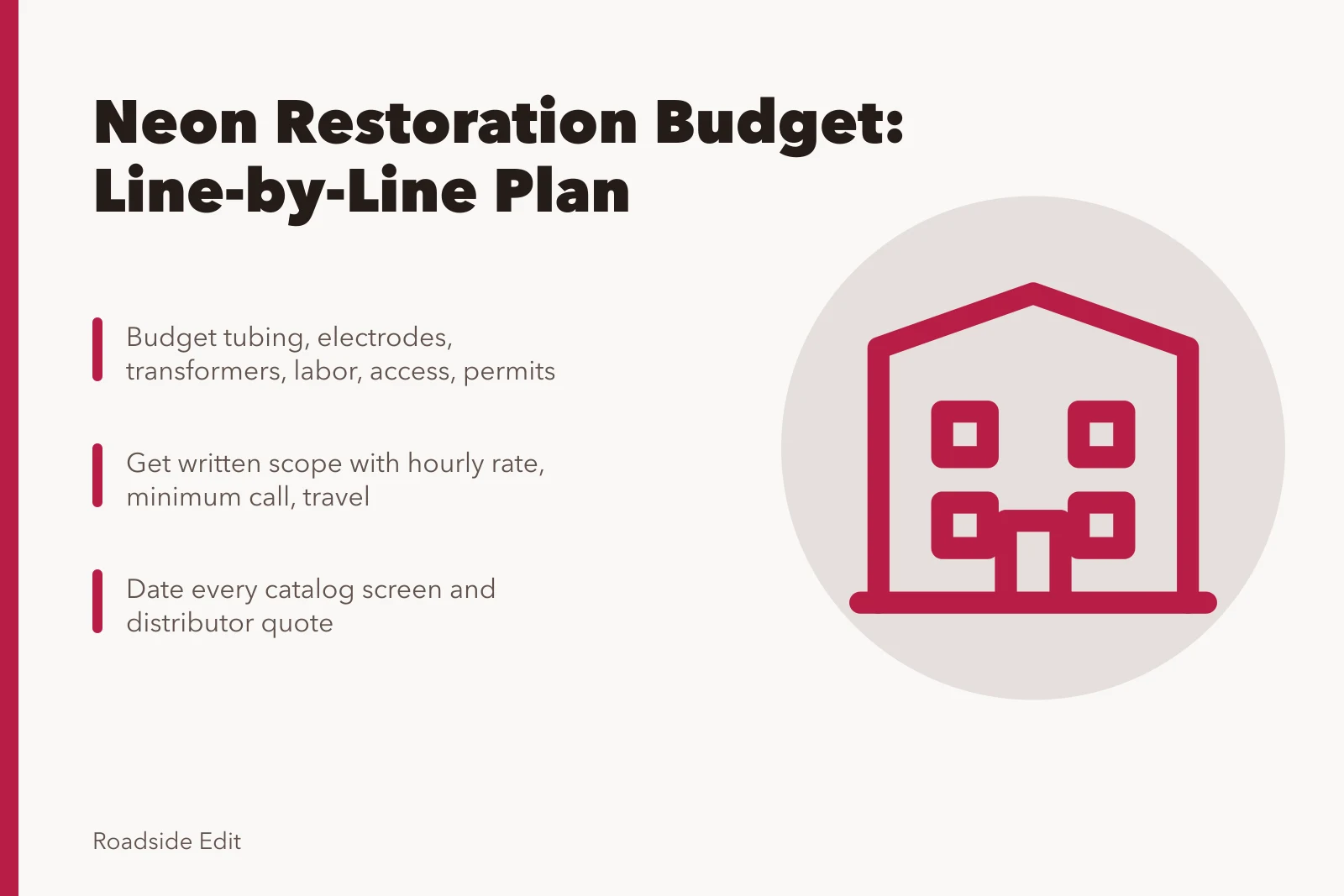 Neon restoration budget lines with dated vendor quotes and permits. Neon sign restoration maintenance plan: budget notes before you commit to 2027