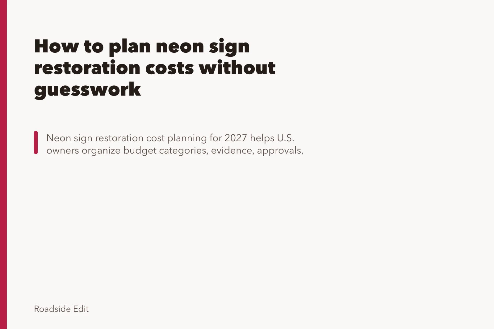 How to plan neon sign restoration costs without guesswork. How to plan neon sign restoration costs without guesswork