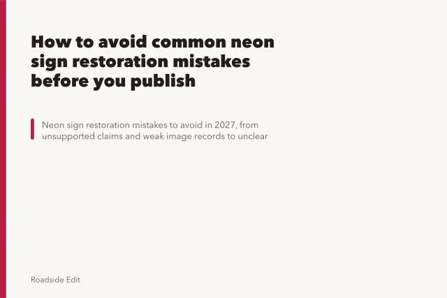 How to avoid common neon sign restoration mistakes before you publish. How to avoid common neon sign restoration mistakes before you publish