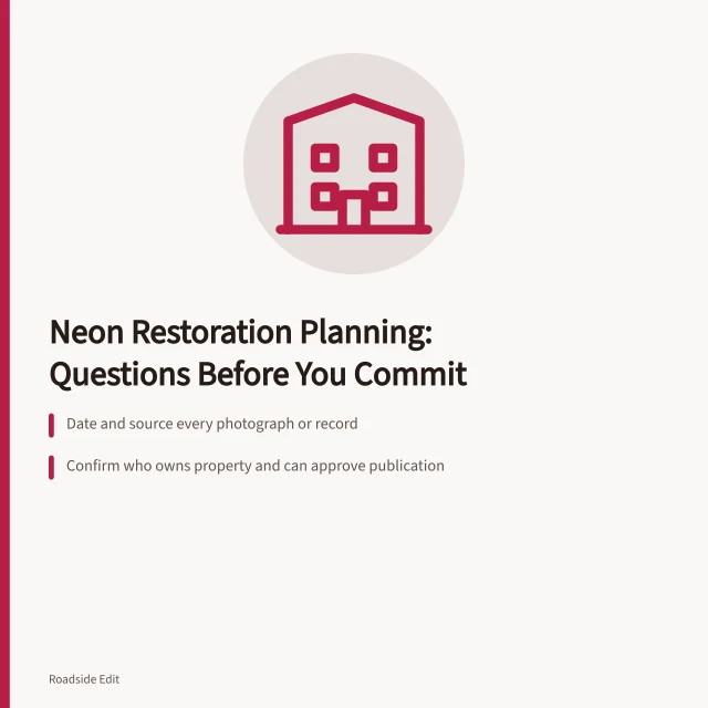 Neon restoration planning checklist with evidence, authority, and handoff questions. Neon sign restoration planning questions to ask before you commit