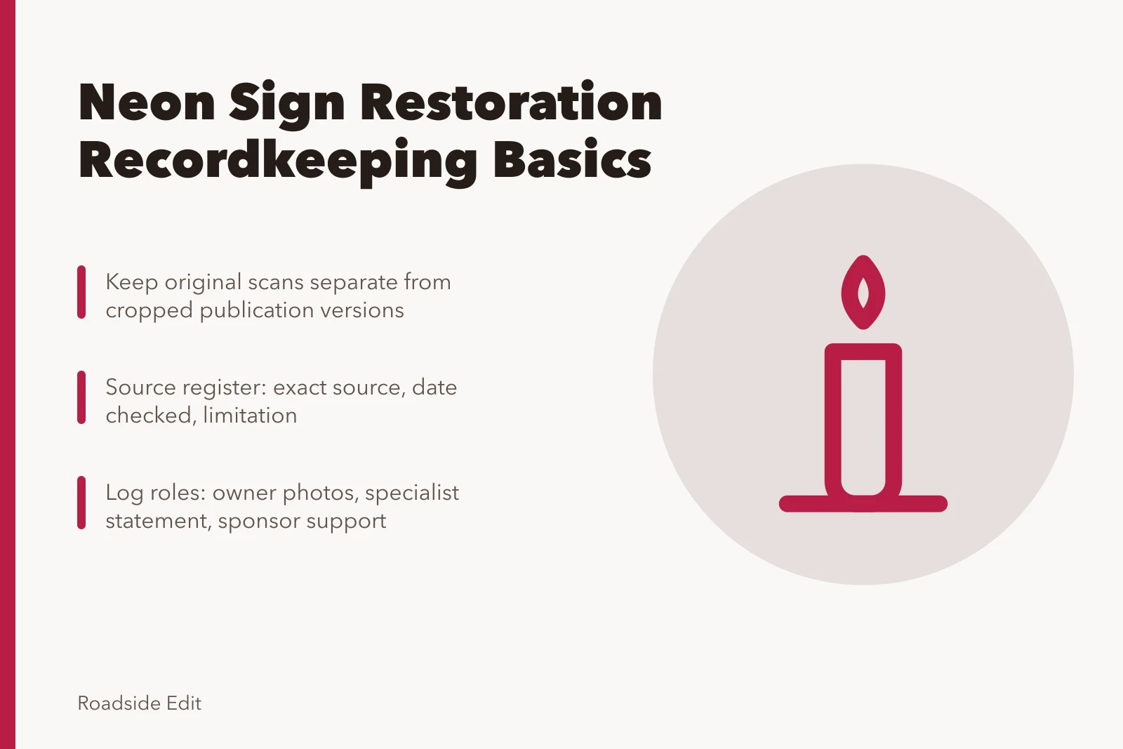 Neon sign restoration records: original files, source register, role notes. Neon sign restoration fundamentals: how owners keep records that last