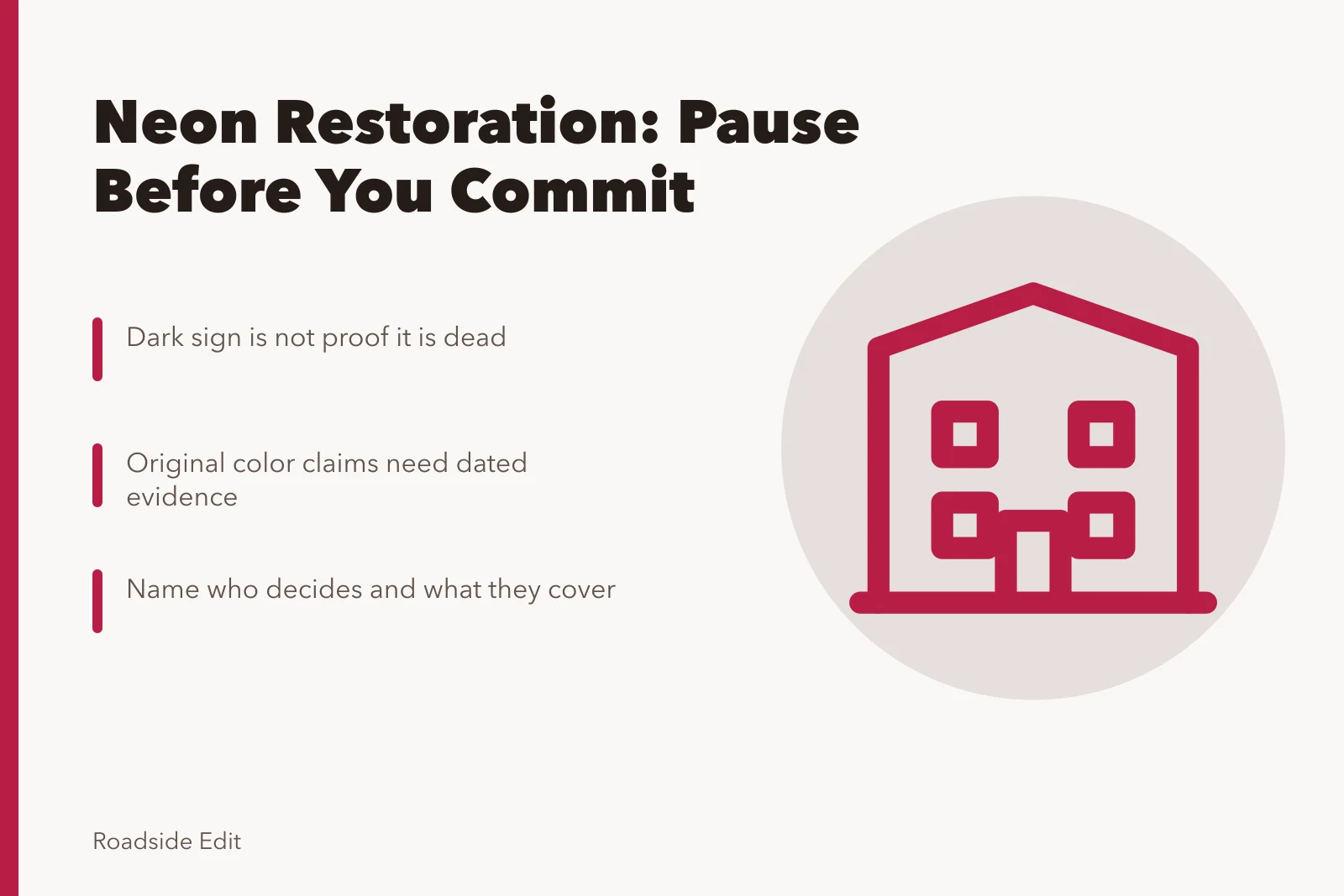 Neon sign restoration caution card with three warning signs to review. Neon sign restoration fundamentals: warning signs to spot before you commit