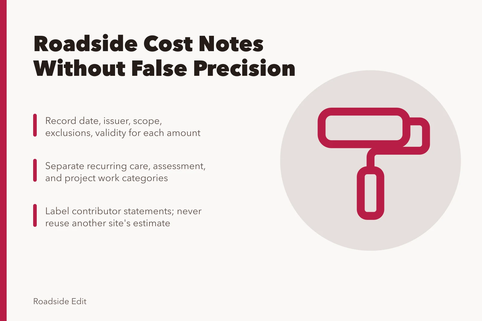 Card on writing roadside architecture maintenance cost notes without false precision. How to write roadside architecture maintenance cost notes without false precision