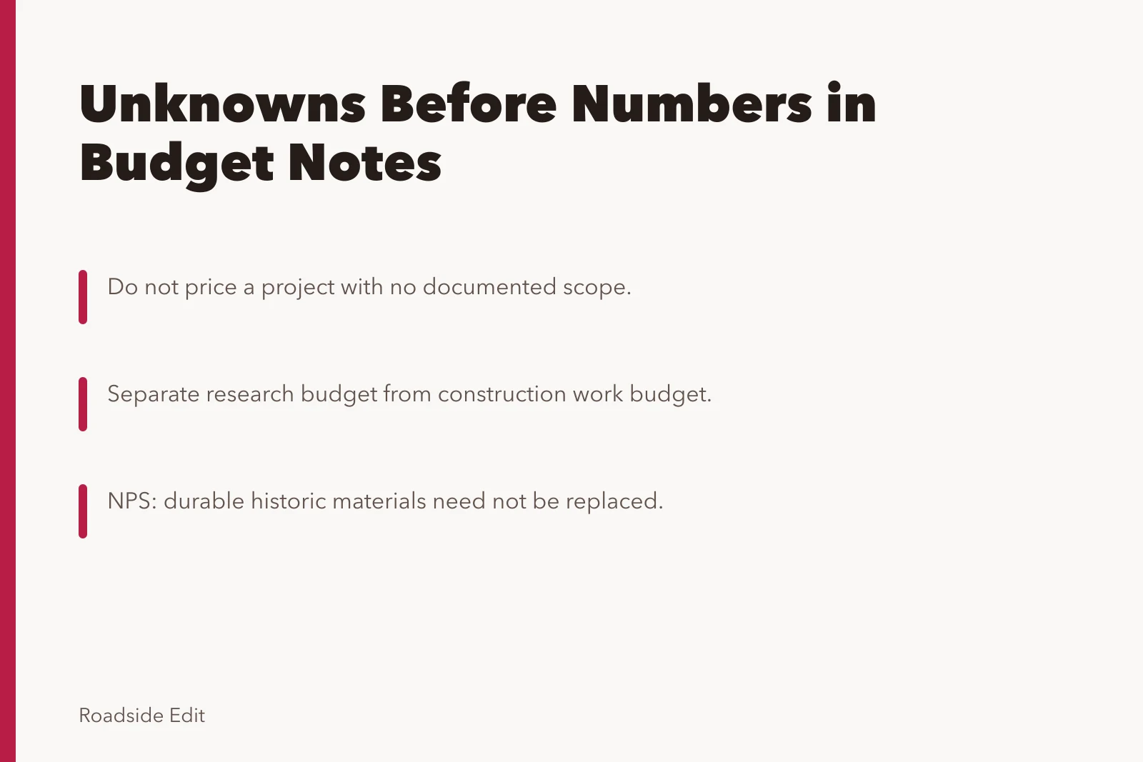 Card about putting unknowns before numbers in roadside project budgets. Roadside architecture mistake budget notes: put unknowns before numbers