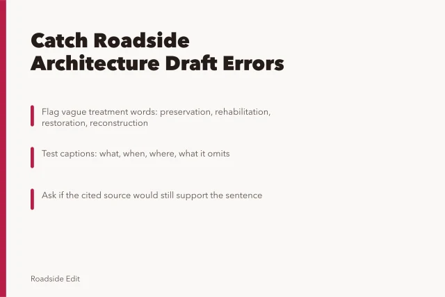 Checklist for catching roadside architecture treatment and caption errors before publishing. Before you publish: how to catch roadside architecture mistake warning signs