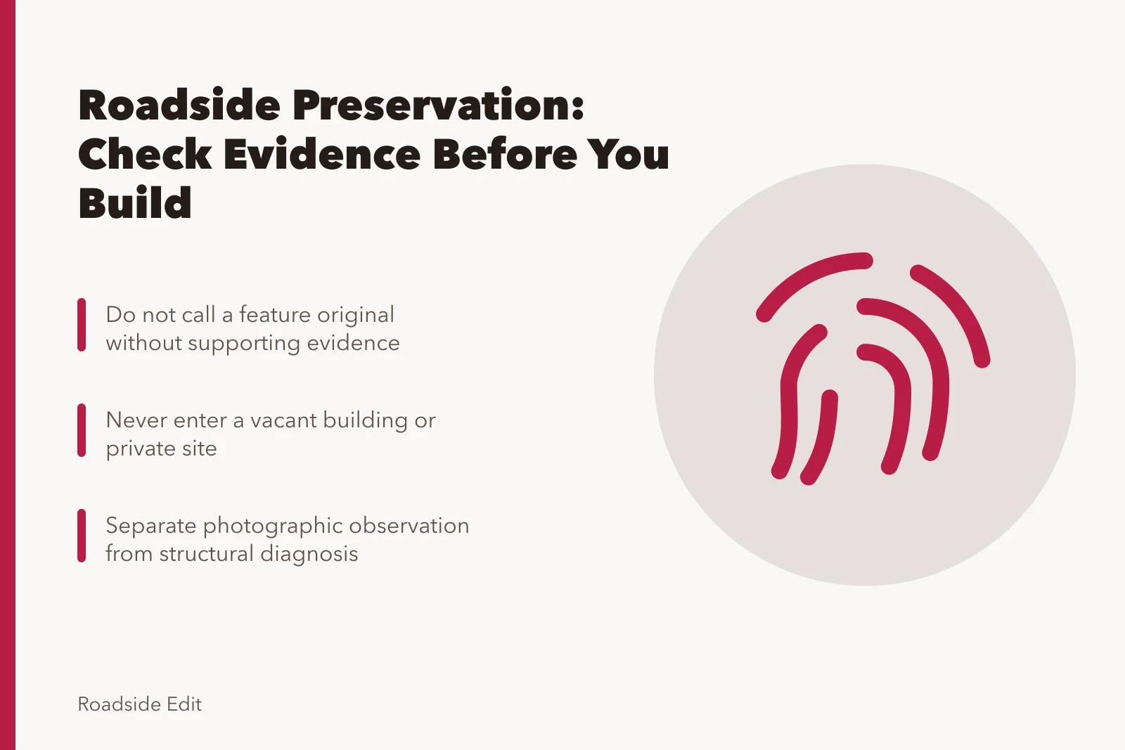 Card listing roadside preservation evidence, safety, and access warnings. Roadside architecture preservation warnings: what to check before your project moves ahead