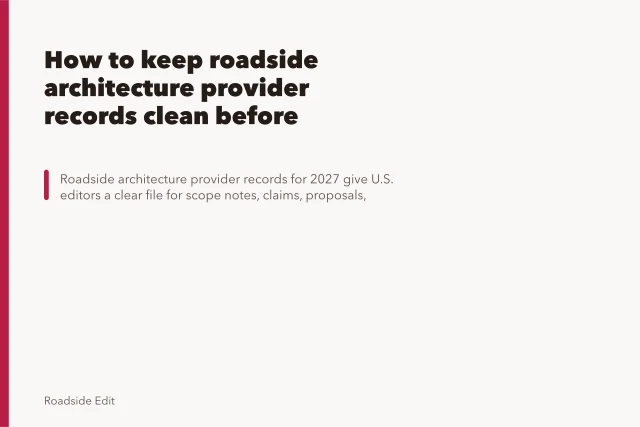 How to keep roadside architecture provider records clean before publication. How to keep roadside architecture provider records clean before publication