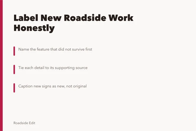 Card on labeling new roadside reconstruction work and evidence limits. How to set roadside architecture reconstruction limits and label new work
