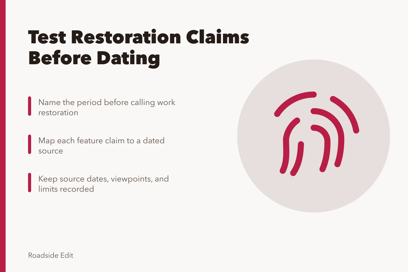 Card listing steps to verify roadside architecture restoration evidence. How to test roadside architecture restoration evidence before you date a building