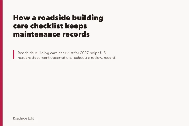 How a roadside building care checklist keeps maintenance records straight. How a roadside building care checklist keeps maintenance records straight