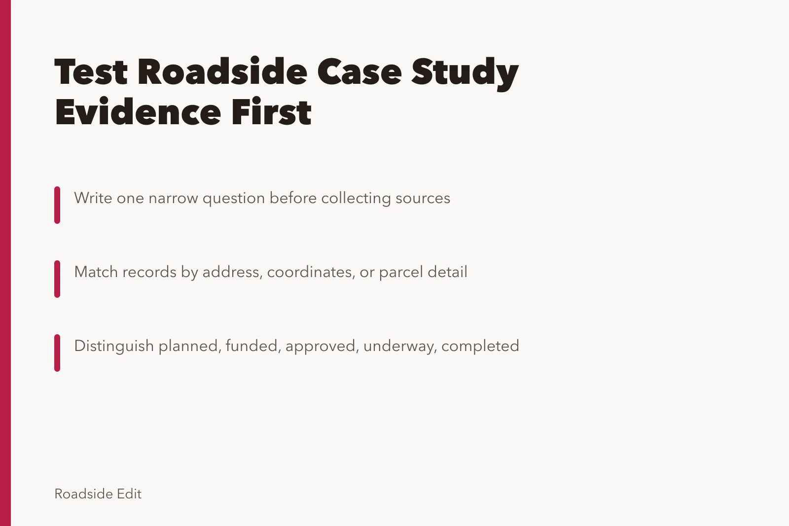 Card listing evidence checks for roadside building case studies. Roadside building case study questions editors should ask before running one