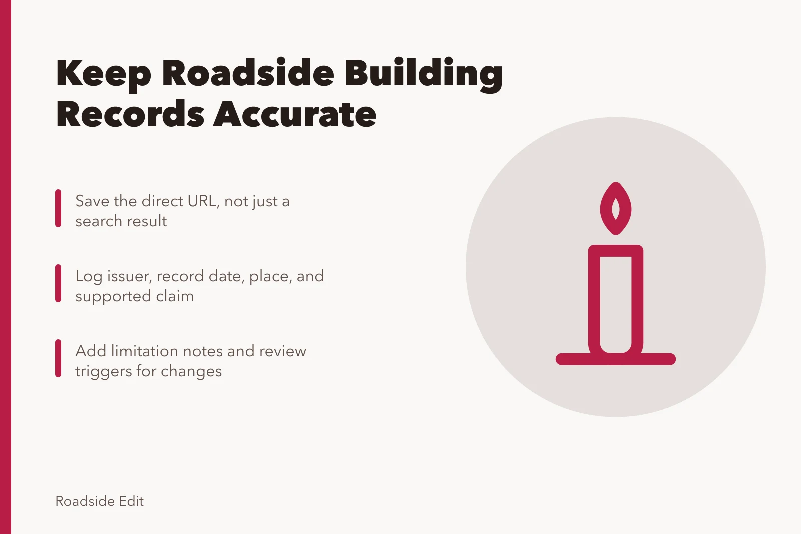 Card on keeping roadside building records accurate with sources and dates. How to keep roadside building records accurate before you publish