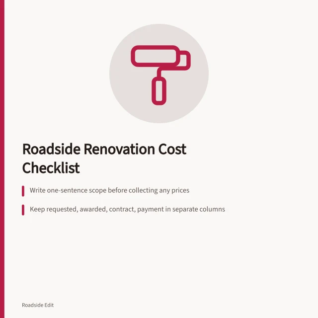 Roadside renovation cost checklist with scope, funding stages, and contingency. Roadside renovation cost planning: build a scope checklist before you set the total