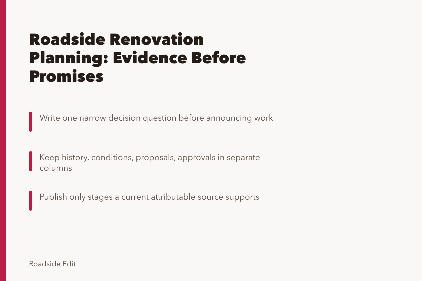 Planning card for roadside renovation workflow separating evidence, budgets, and approvals. How a roadside renovation planning workflow keeps budgets and approvals honest