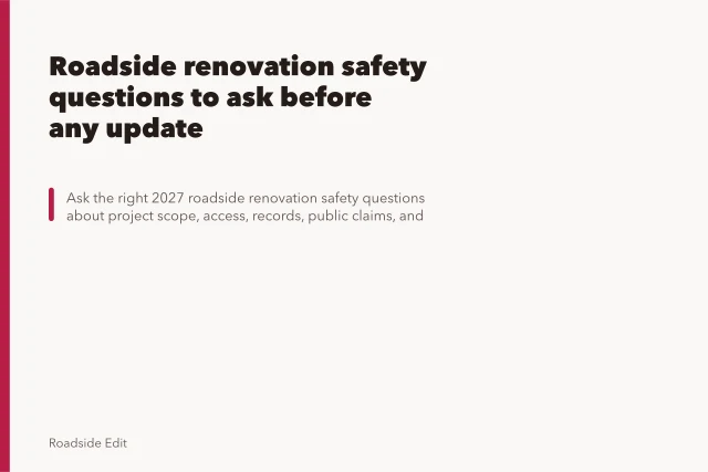 Roadside renovation safety questions to ask before any update. Roadside renovation safety questions to ask before any update