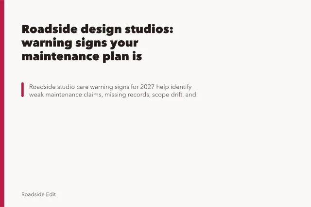 Roadside design studios: warning signs your maintenance plan is failing. Roadside design studios: warning signs your maintenance plan is failing